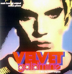 CD-Charts  Music : Velvet Goldmine: A film by Todd Haynes: Music From The Original Motion Picture