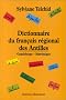 Antilles (dict.franc.r�gional) des
