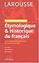 Grand dictionnaire �tymologie et historique du francais