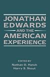 Jonathan Edwards and the American Experience