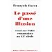 Le Pass� d'une illusion : essai sur l'id�e du communisme au Xxe si�cle