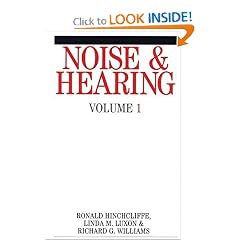 Noise and Hearing by Ron Hinchcliffe, Linda M. Luxon and Richard Williams