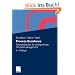 Process Excellence: Praxisleitfaden f�r erfolgreiches Prozessmanagement