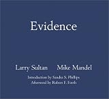 Sultan Larry & Mandel Mike - Evidence
