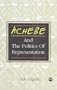Achebe and the Politics of Representation