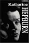 Katharine Hepburn: A Celebration (Applause Legends)
