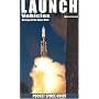 Launch Vehicles Pocket Space Guide: Heritage of the Space Race (Pocket Space Guides)