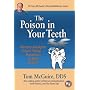 Poison in Your Teeth: Mercury Amalgam (Silver) Fillings... Hazardous to Your Health: Mercury Amalgam (Silver) Fillings & Hazardous to Your Health (Dr. Tom McGuire's Dental Wellness)