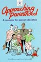 Approaching Parenthood: Resource for Parent Education
