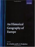 An Historical Geography of Europe