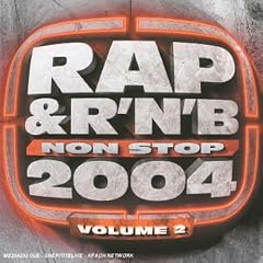 Rap Et R'n'b Non Stop 2004