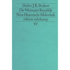 Moderne Deutsche Geschichte (MDG). Von der Reformation bis zur Wiedervereinigung: Die Weimarer Republik: Krisenjahre der Klassischen Moderne (edition suhrkamp)