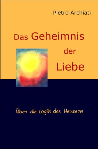 Das Geheimnis der Liebe