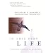In This Very Life : The Liberation Teachings of the Buddha