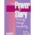 The Power of Story: Teaching Through Storytelling (2nd Edition)