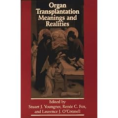 Organ Transplantation: Meanings And Realities