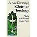 A New Dictionary of Christian Theology