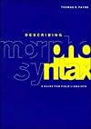 Describing Morphosyntax: A Guide for Field Linguists