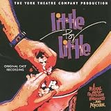 Little By Little: A Musical About Friendship, Hormones And Popcorn (1999 Off-Broadway Cast)