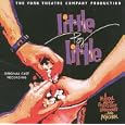 Little By Little: A Musical About Friendship, Hormones And Popcorn (1999 Off-Broadway Cast)