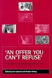 An Offer You Can`t Refuse: Workfare in International Perspective