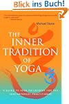 The Inner Tradition of Yoga: A Guide...