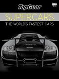 Top Gear Supercars: The World's Fastest Cars