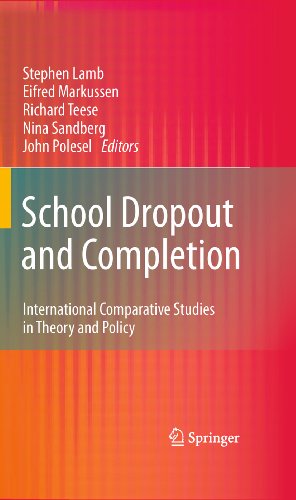 School Dropout and Completion: International Comparative Studies in Theory and Policy