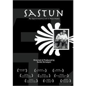 Sastun - My Apprenticeship With A Maya Healer