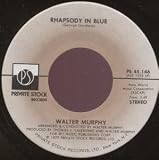 RHAPSODY IN BLUE 7 INCH (7" VINYL 45) US PRIVATE STOCK 1977