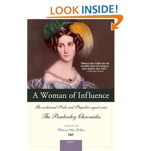 A Woman of Influence: The acclaimed Pride and Prejudice sequel series (The Pemberley Chronicles)