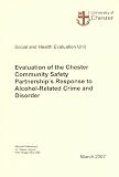 Evaluation of the Chester Community Safety Partnership's response to alcohol-related crime and disorder