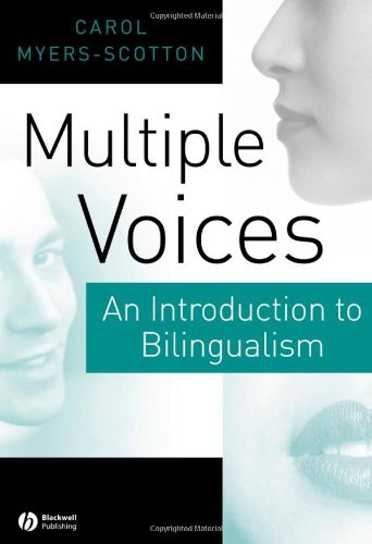 Multiple Voices: An Introduction to Bilingualism