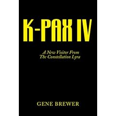 K-Pax IV: A New Visitor from the Constellation Lyra