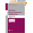 Artificial Neural Networks - ICANN 2002: International... by Jose R. Dorronsoro