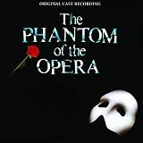 The Phantom of the Opera (Original 1986 London Cast)