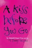 A Kiss Before You Go