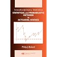 Statistical and Probabilistic Methods in Actuarial Science (Interdisciplinary Statistics) (Chapman & Hall/CRC Interdisciplinary Statistics Series)'