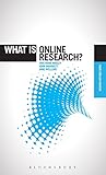 What is online research? : using the internet for social science research
