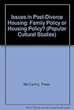 Issues in post-divorce housing : family policy or housing policy?