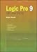 Logic Pro 9 Tips and Tricks (Tips & Tricks)