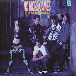 New Kids On The Block - No More Games/The Remix Album - Zortam Music