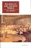 Politics in the Ancient World (Cambridge Paperback Library)
