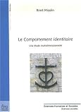 Le comportement identitaire