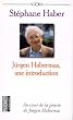 J�rgen Habermas, une introduction