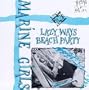 Lazy Ways / Beach Parties