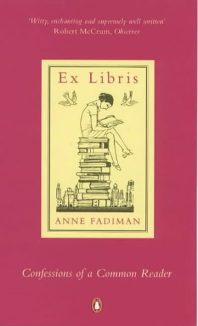 Ex Libris: Confessions of a Common Reader