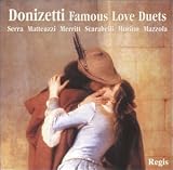 Donizetti: Famous Love Duets