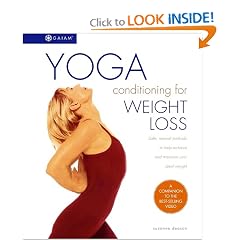 Yoga Conditioning for Weight Loss: Safe, Natural Methods to Help Achieve and Maintain Your Ideal Weight