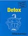 Book Detox: The Lazy Person's Guide! (Lazy Person's Guides)